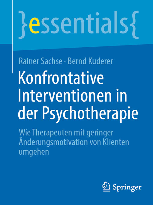 Title details for Konfrontative Interventionen in der Psychotherapie by Rainer Sachse - Available